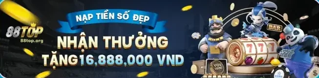 Khuyến Mãi & Thưởng Tại 88TOP – Chơi Vui, Nhận Quà Mỗi Ngày!